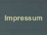 Impressum